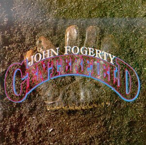 FOGERTY,JOHN/CENTERFIELD